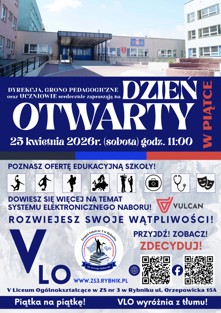 V LICEUM OGÓLNOKSZTAŁCĄCE Z ODDZIAŁAMI INTEGRACYJNYMI IM. JERZEGO KUKUCZKI ZAPRASZA NA DZIEŃ OTWARTY