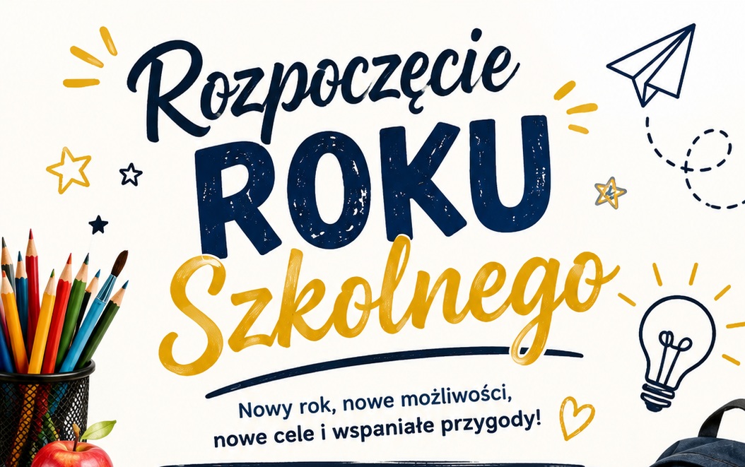 ROZPOCZĘCIE ROKU SZKOLNEGO 2026/2027